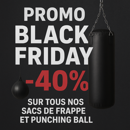 Promo Black Friday -40% sur tous nos sacs de frappe et punchingball
